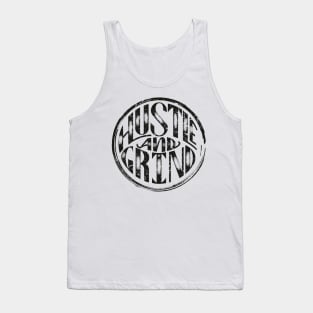 Hustle and Grind Tank Top